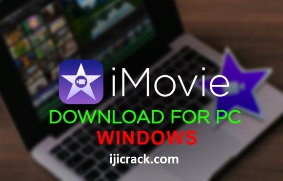 iMovie Crack for PC
